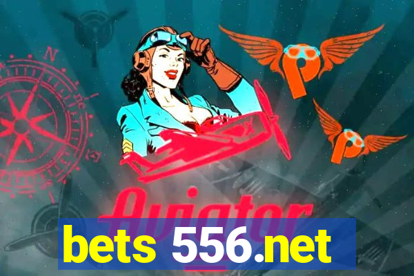 bets 556.net